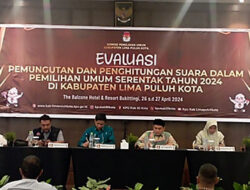KPU Limapuluh Kota Gelar Evaluasi Pemungutan Suara Dalam Pemilihan Umum Serentak 2024