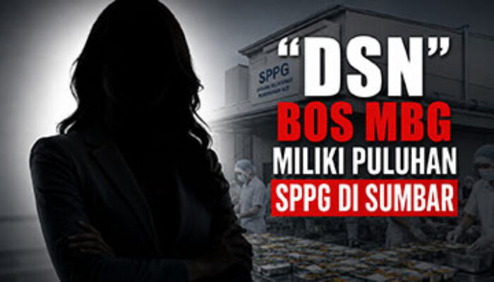 Diduga Ada Kedekatan Dengan Sony Sanjaya, “DSN” Bos MBG Miliki Puluhan SPPG di Sumbar