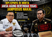 Kasus Dugaan Korupsi dan TPPU Memanas, BPI KPNPA RI Minta Jaksa Agung Bertindak Tegas Jampidsus Nakal