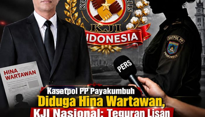 Kasatpol PP Payakumbuh Diduga Hina Wartawan, KJI Nasional: Teguran Lisan Tak Cukup, Copot Jabatannya!!
