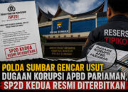Polda Sumbar Gencar Usut Dugaan Korupsi APBD Pariaman, SP2D Kedua Resmi Diterbitkan