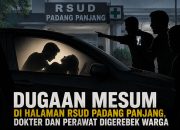 Dugaan Mesum di Halaman RSUD Padang Panjang, Dokter dan Perawat Digerebek Warga